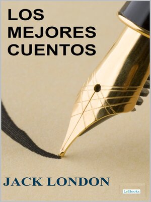 cover image of Los Mejores Cuentos de Jack London